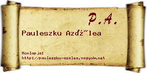 Pauleszku Azálea névjegykártya